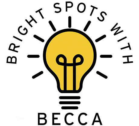 BrightSpotsWithBecca